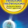 Autohipnoza świadoma i nieświadoma