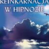 Reinkarnacja w hipnozie