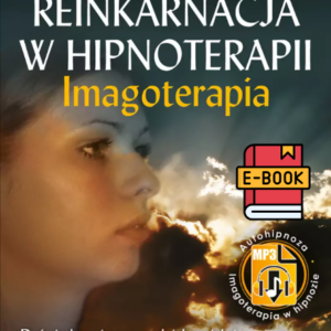 Reinkarnacja w hipnoterapii E-BOOK